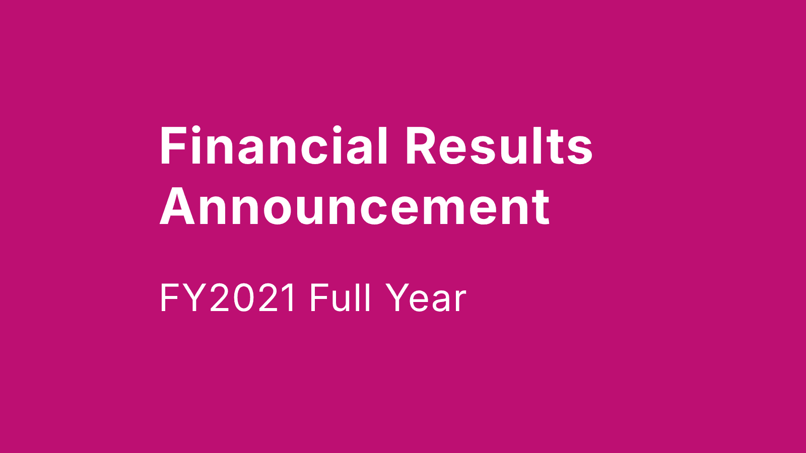 FY2021 Financial Results