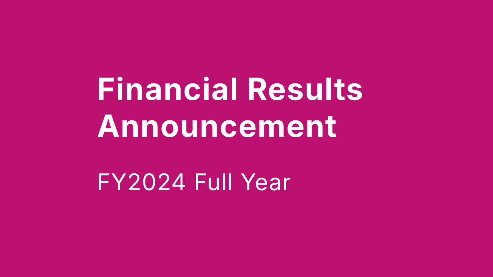 FY2024 Financial Results